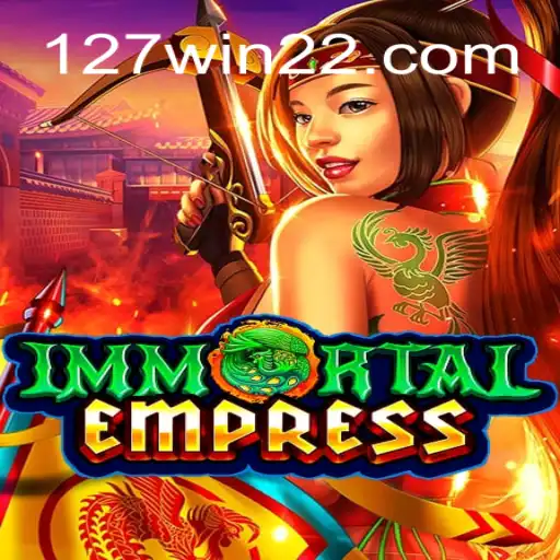 Desvendando ImmortalEmpress: O Novo Fenômeno dos Jogos em 127win2.com